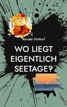 wo liegt eigentlich seetage? (ebook)-9783756287994