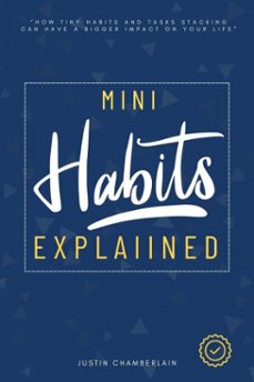 mini habits explained: (ebook)-justin chamberlain-9783819747694