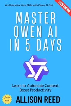master qwen ai in 5 days: (ebook)-allison reed-9783819798894