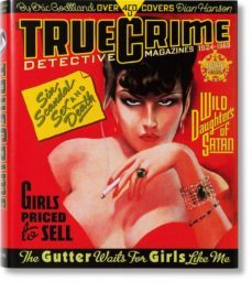 truecrime: detective magazines (ed. trilingue ingles-aleman-franc es)-eric godtland-9783822825594