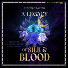 a legacy of silk and blood (audiolibro)-9783911638494