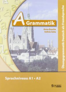 ubungsgrammatiken deutsch a b c: a-grammatik-anne buscha-szilvia szita-9783941323094