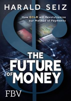 the future of money (ebook)-harald seiz-9783960921394