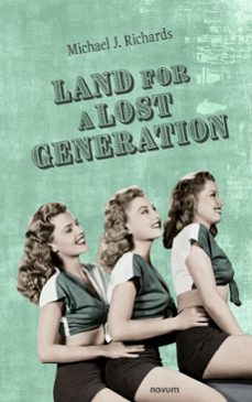 land for a lost generation (ebook)-michael j. richards-9783991302094