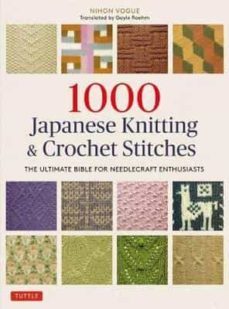 1000 japanese knitting & crochet stitches: the ultimate bible for needlecraft enthusiasts-9784805315194
