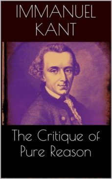 the critique of pure reason (ebook)-immanuel kant-immanuel kant-9786050403794