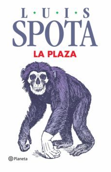 la plaza (ebook)-luis spota-9786070722394