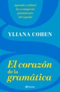 el corazon de la gramatica-9786070784194