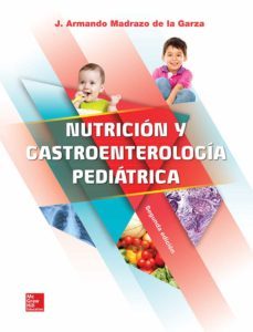 nutricion y gastroenterologia pediatrica (2ª ed.)-j. armando madrazo de la garza-9786071513694