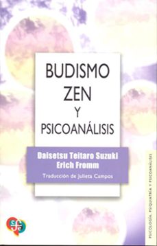 budismo zen y psicoanalisis-enrich fromm-9786071683694
