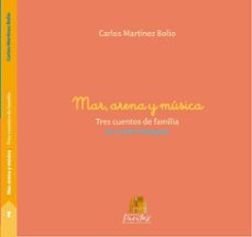 mar, arena y musica (ebook)-carlos martínez bolio-9786072667594