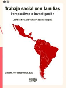 trabajo social con familias. perspectivas e investigacion (ebook)-andrea kenya sánchez zepeda-9786073092494
