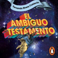 el ambiguo testamento (audiolibro)-fernando rivera calderon-9786073829694