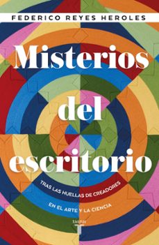 misterios del escritorio (ebook)-federico reyes heroles-9786073842594