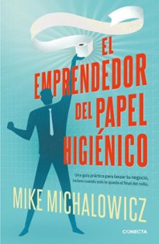 el emprendedor del papel higienico (ebook)-mike michalowicz-9786073857994