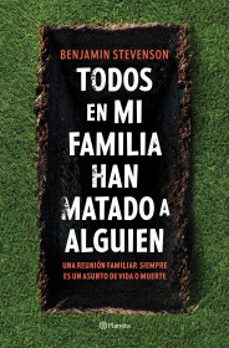 todos en mi familia han matado a alguien-9786073907194