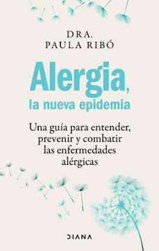 alergia, la nueva epidemia (edicion mexicana) (ebook)-paula ribó-9786073908894