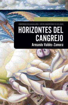 horizontes del cangrejo (ebook)-armando valdes zamora-9786075476094