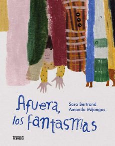 afuera, los fantasmas-sara bertrand-9786075840994