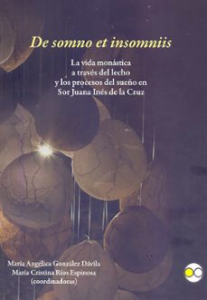 de somno et insomniis (ebook)-maría angélica gonzález dávila-maría cristina ríos espinosa-9786078781294
