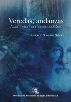 veredas, andanzas (ebook)-humberto gónzalez galván-9786078925094