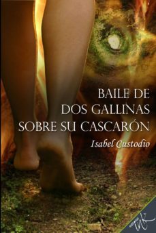 baile de dos gallinas sobre su cascaron (ebook)-9786079588694