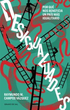 desigualdades (ebook)-raymundo m. campos vazquez-9786079974794