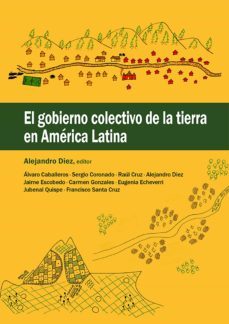 el gobierno colectivo de la tierra en america latina (ebook)-9786123173494