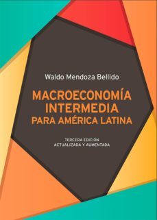 macroeconomia intermedia para america latina (ebook)-waldo mendoza-9786123174194