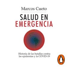 salud en emergencia (audiolibro)-marcos cueto caballero-9786124256394