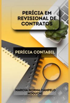 pericia em revisonal em contratos (ebook)-marcia norma campelo noguchi-9786501193694