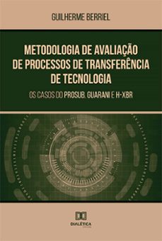 metodologia de avaliação de processos de transferência de tecnologia (ebook)-guilherme berriel-9786525212494