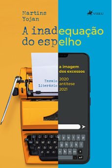 a inadequacao do espelho (ebook)-martins yojan-9786525413594
