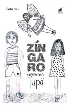 zingaro e o segredo de tupa (ebook)-carlos peicy-9786525428994