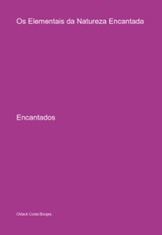 os elementais da natureza encantada (ebook)-oldack costa borges-9786526618394
