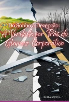 do sonho a decepço: (ebook)-karla ângela-9786526637494