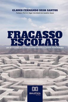 fracasso escolar (ebook)-glauco fernando silva santos-9786527022794
