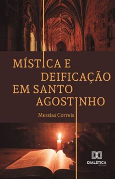 mistica e deificaço em santo agostinho (ebook)-messias correia-9786527074694