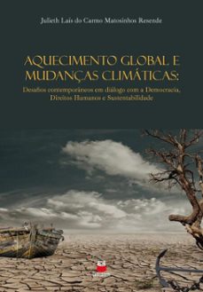 aquecimento global e mudanças climaticas (ebook)-julieth laís do carmo matosinhos resende-9786553874794