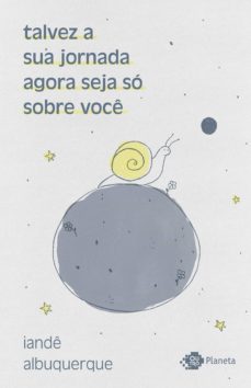talvez a sua jornada agora seja so sobre voce (ebook)-iande albuquerque-9786555357394