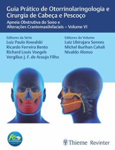 guia pratico de otorrinolaringologia e cirurgia de cabeça e pescoço (ebook)-luiz paulo kowalski-ricardo ferreira bento-richard louis voegels-9786555723694