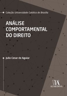 analise comportamental do direito (ebook)-julio cesar de aguiar-9786556271194