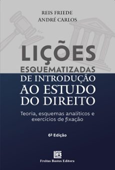 lições esquematizadas de introdução ao estudo do direito (ebook)-reis friede-andré carlos-9786556752594