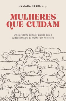 mulheres que cuidam (ebook)-juliana negri-9786556898094