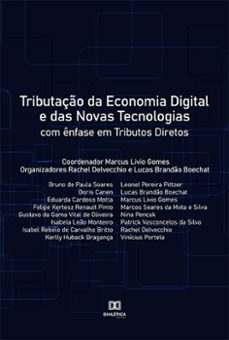 tributaço da economia digital e das novas tecnologias: com enfase em tributos diretos (ebook)-marcus livio gomes-rachel delvecchio-lucas brandão boechat-9786559567294