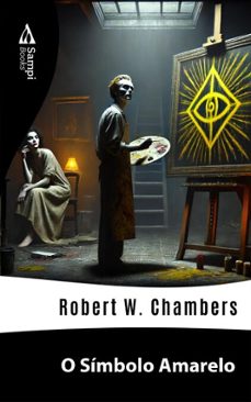 o simbolo amarelo (ebook)-robert w. chambers-9786561333894