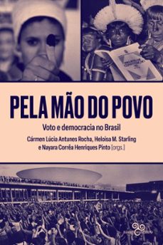 pela mão do povo-cármen lúcia antunes rocha-heloísa starling-nayara henriques-9786561840194