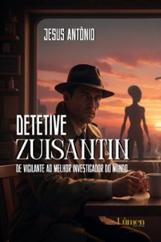 detetive zuisantim (ebook)-jesus antônio-9786583285294