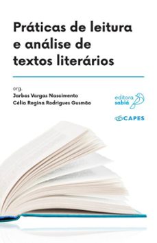 praticas de leitura e analise de textos literarios (ebook)-jarbas vargas nascimento-célia regina rodrigues gusmão-alba gabriela moreira-9786583942494