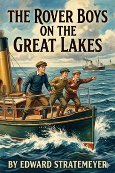 the rover boys on the great lakes; or, the secret of the island cave (ebook)-9786726031894